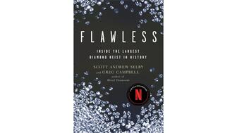 “Stolen: Heist of the Century,” a documentary on the Antwerp diamond heist, is set to premiere next month on Netflix. It is based on Scott Andrew Selby and Greg Campbell’s book “Flawless: Inside the Largest Diamond Heist in History.” (Photo courtesy of Scott Selby) Cover of the book “Flawless: Inside the Largest Diamond Heist in History”