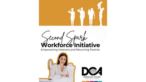 The Diamond Council of America’s “Second Spark” Workforce Initiative is designed to address the talent gap in the jewelry retail industry. DCA Second Spark Workforce Initiative Graphic