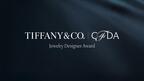 Applications for the 2026 Tiffany & Co. x CFDA Jewelry Designer Award are open now through June 1. Tiffany & Co. x CFDA Jewelry Designer Award