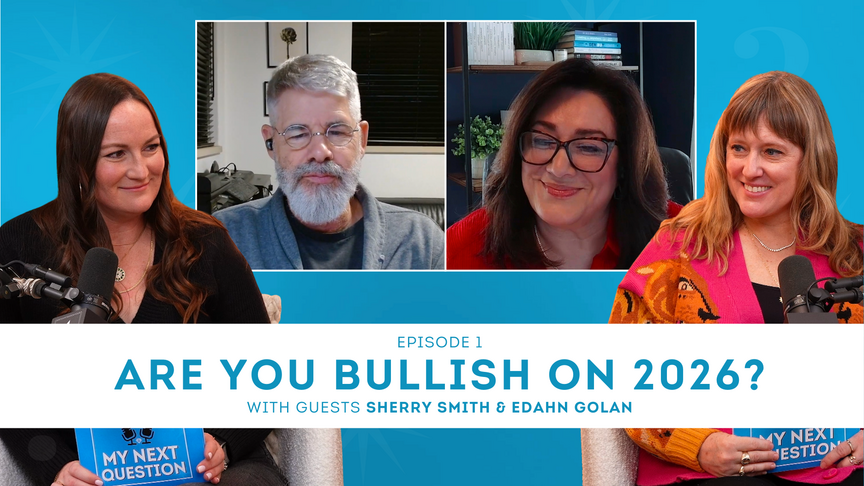 My Next Question podcast with Sherry Smith and Edahn Golan