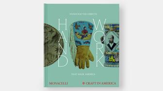 Handwork: Handcrafted Objects that Made America Book Cover