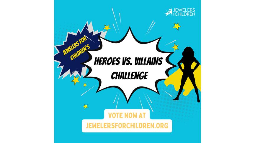 Voting for the Jewelers for Children’s 2025 Halloween costume fundraiser, the “Heroes Vs. Villains Challenge,” closes on Oct. 27. Jewelers for Children Halloween contest